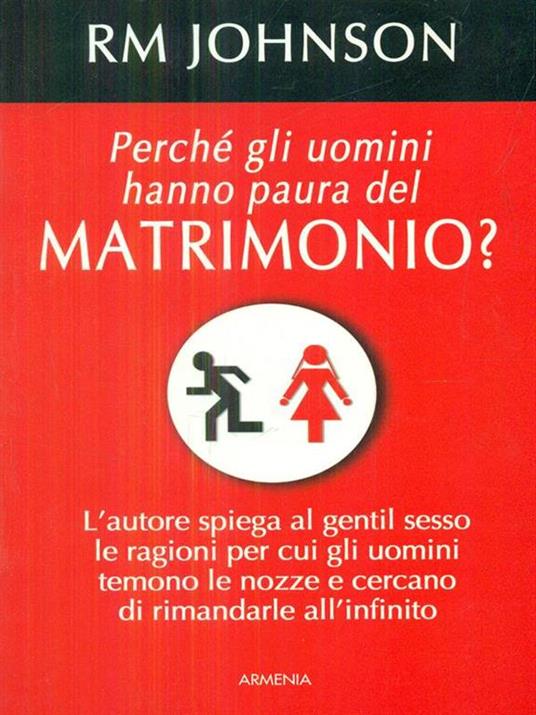 Perché gli uomini hanno paura del matrimonio? - R. M. Johnson - copertina