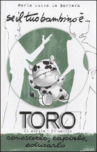 Se il tuo bambino è... Toro - M. Luisa La Barbera - copertina