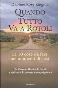 Quando tutto va a rotoli - Daphne R. Kingma - copertina