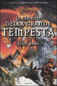 Il giorno della grande tempesta. La quinta era. DragonLance. Vol. 2 - Jean Rabe - 3