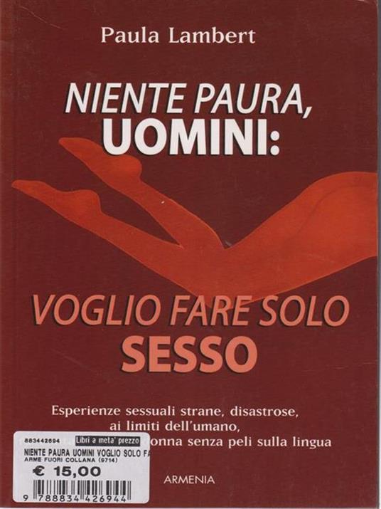 Niente paura, uomini: voglio fare solo sesso - Paula Lambert - copertina