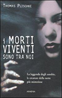 I morti viventi sono tra noi - Thomas Plischke - 6