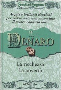 Il denaro, la ricchezza, la povertà. Scintille di saggezza - copertina