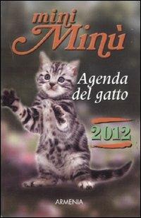 Mini Minù. Agenda del gatto 2012 - Alessandra Cavazza - copertina