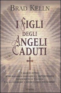 I figli degli angeli caduti - Brad Kelln - copertina