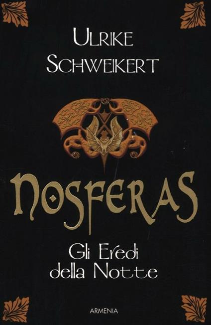 Nosferas. Gli eredi della notte - Ulrike Schweikert - copertina