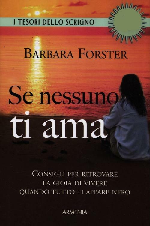 Se nessuno ti ama - Barbara Forster - 3