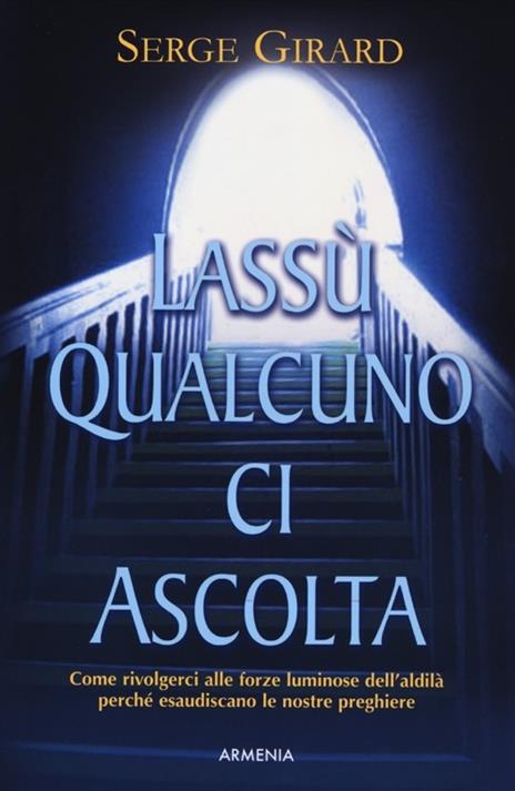 Lassù qualcuno ci ascolta - Serge Girard - 3