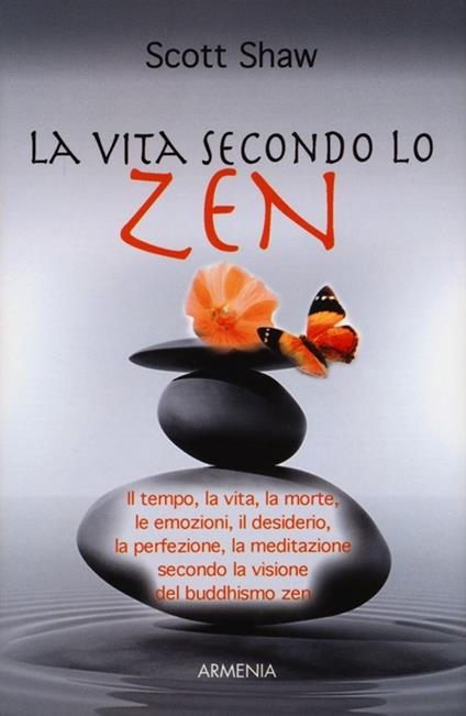 La vita secondo lo zen - Scott Shaw - copertina