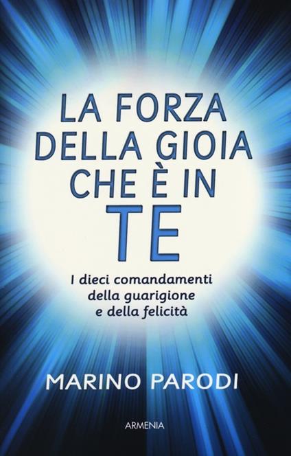 La forza della gioia che è in te - Marino Parodi - copertina