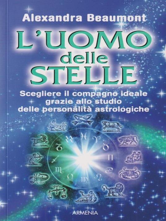 L' uomo delle stelle - Alexandra Beaumont - 3