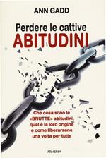 Perdere le cattive abitudini