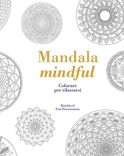 Mandala mindful. Colorare per rilassarsi - Tiddy Rowan - copertina