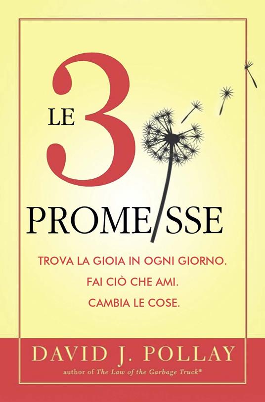 Le 3 promesse - David J. Pollay - copertina