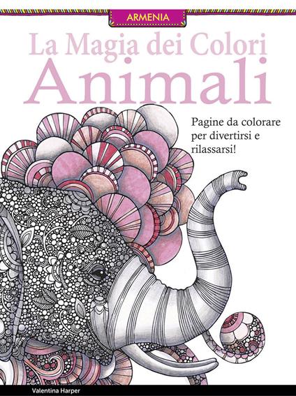 Animali. La magia dei colori - copertina