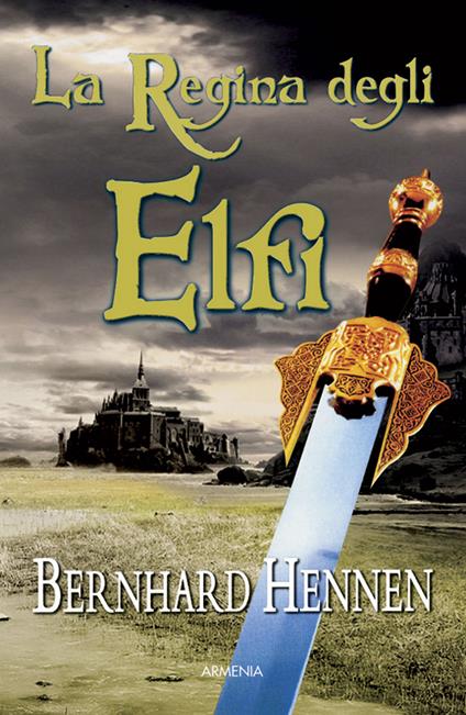 La regina degli elfi - Bernhard Hennen - copertina