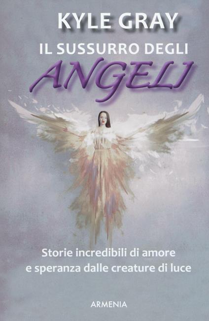 Il sussurro degli angeli - Kyle Gray - copertina