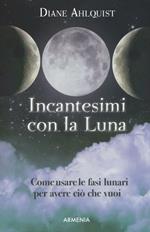 Incantesimi con la luna