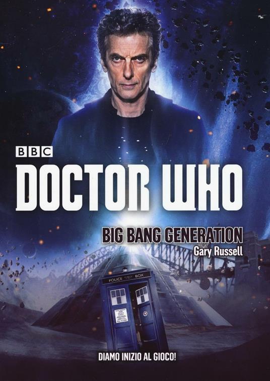 Big Bang Generation. Doctor Who - Gary Russell - copertina
