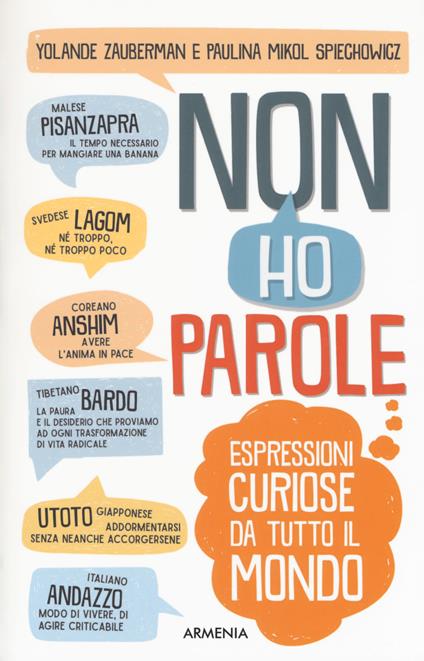 Non ho parole. Espressioni curiose da tutto il mondo - Yolande Zauberman,Paulina Mikol Spiechowicz - copertina