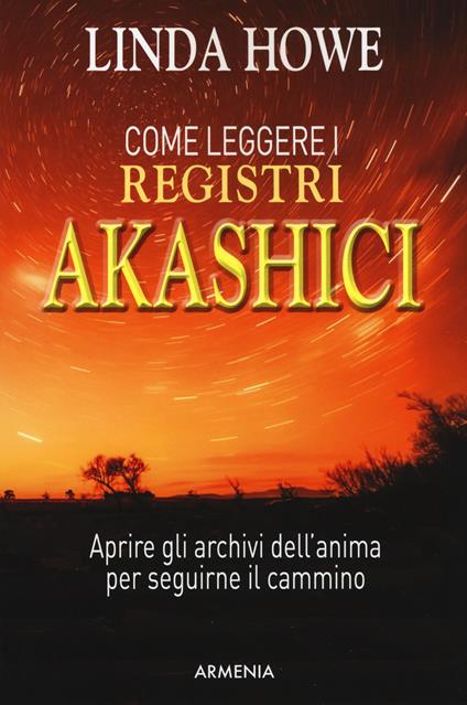 Come leggere i registri akashici - Linda Howe - copertina