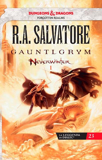 Gauntlgrym. Neverwinter. La leggenda di Drizzt. Vol. 1 - R. A. Salvatore - copertina