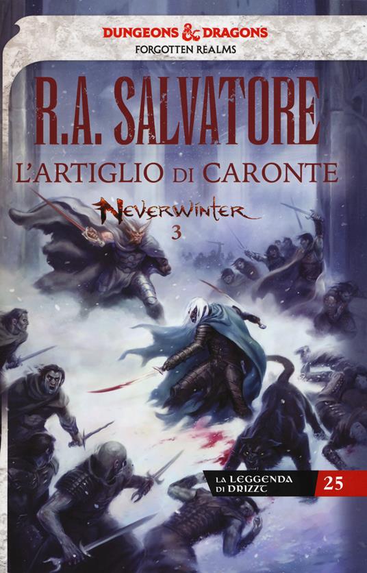 L' artiglio di Caronte. Neverwinter. La leggenda di Drizzt - R. A. Salvatore - copertina