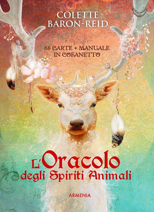 L'oracolo degli spiriti animali. Con 68 Carte - Colette Baron-Reid - copertina
