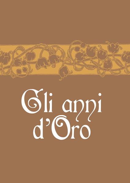 Gli anni d'oro - copertina