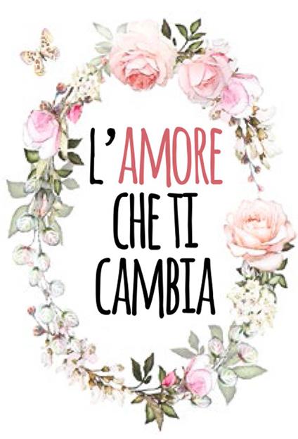 L'amore che ti cambia - copertina