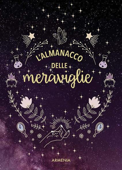 L'almanacco delle meraviglie. Ediz. illustrata - copertina