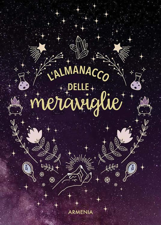 L'almanacco delle meraviglie. Ediz. illustrata - copertina