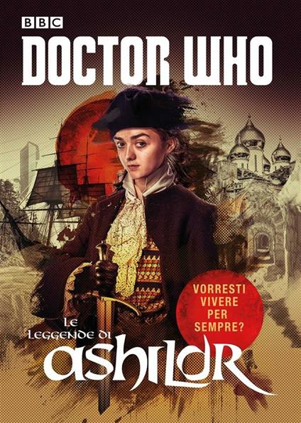 Le leggende di Ashildr. Doctor Who - M. Crivelli - ebook