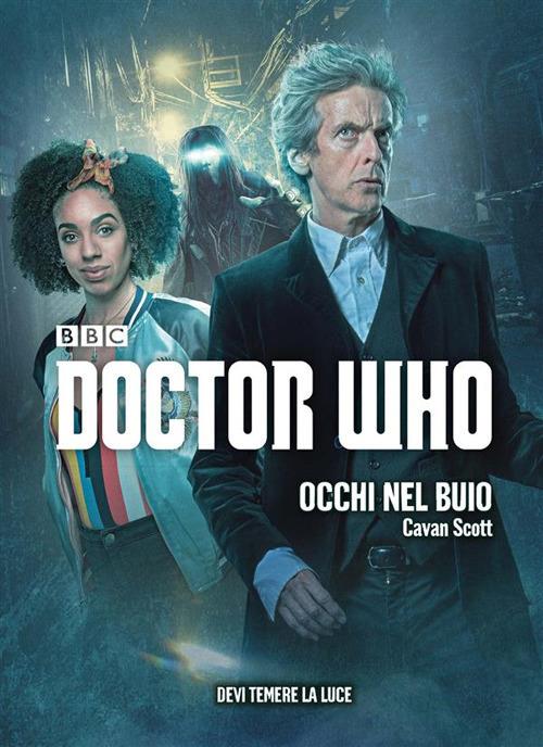 Occhi nel buio. Doctor Who - Cavan Scott,Matteo Crivelli - ebook