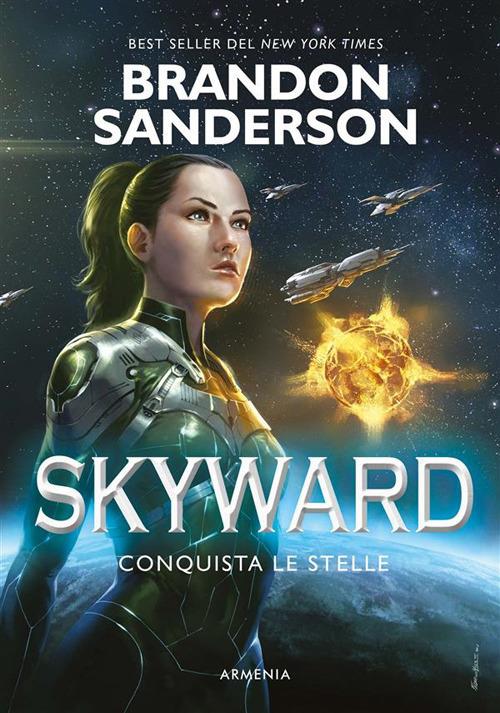 Skyward. Conquista le stelle - Brandon Sanderson,Gabriele Giorgi - ebook