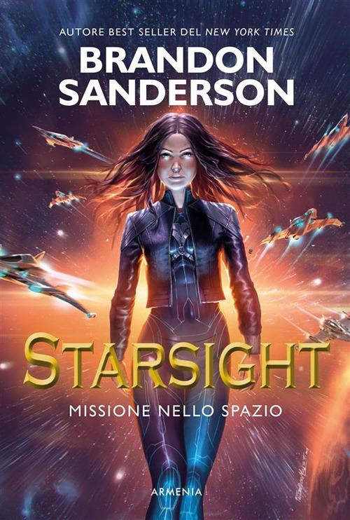 Starsight. Missione nello spazio - Brandon Sanderson,Gabriele Giorgi - ebook