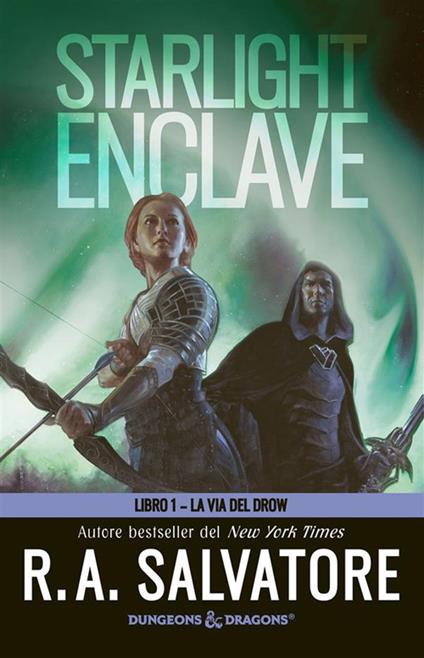 La Starlight enclave. Ediz. italiana. Vol. 1 - R. A. Salvatore - ebook