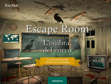 Escape room. L'ombra del corvo - Eva Eich - copertina