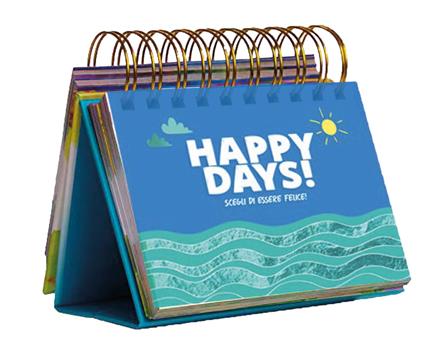 Happy days! Scegli di essere felice! - copertina