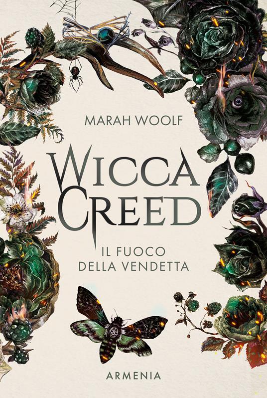 Wicca creed. Il fuoco della vendetta. Ediz. illustrata. Vol. 3 - Marah Woolf - copertina