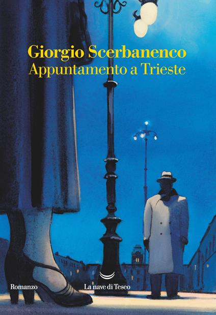 Appuntamento a Trieste - Giorgio Scerbanenco - ebook