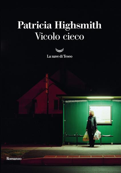 Vicolo cieco - Patricia Highsmith,Marisa Caramella - ebook