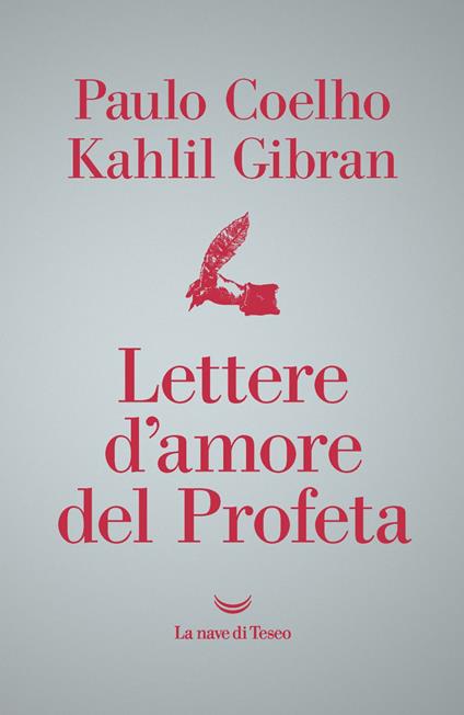Lettere d'amore del profeta - Paulo Coelho,Kahlil Gibran,Rita Desti - ebook