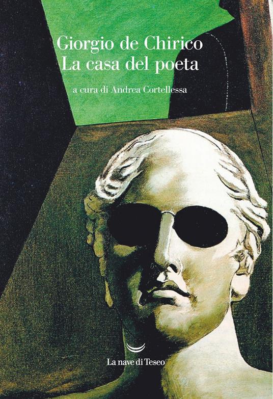La casa del poeta - Giorgio De Chirico,Andrea Cortellessa,Valerio Magrelli - ebook