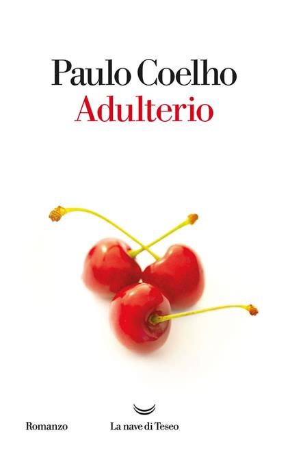Adulterio - Paulo Coelho,Rita Desti - ebook