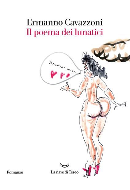 Il poema dei lunatici - Ermanno Cavazzoni - ebook