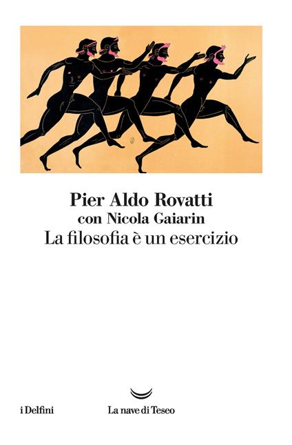 La filosofia è un esercizio - Pier Aldo Rovatti,Nicola Gaiarin - copertina