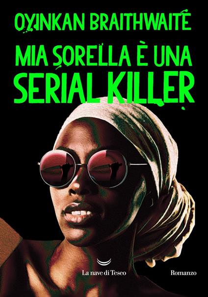 Mia sorella è una serial killer - Oyinkan Braithwaite - ebook