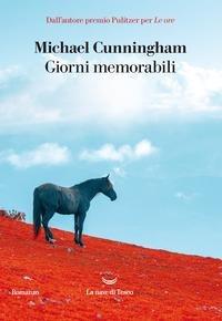 Giorni memorabili - Michael Cunningham - copertina