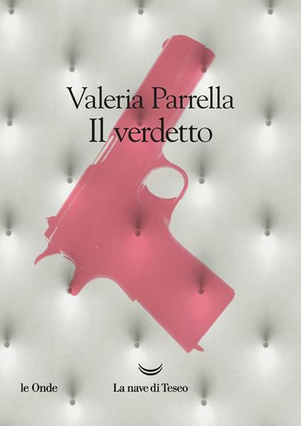 Il verdetto - Valeria Parrella - ebook